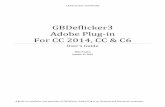 GBDeflicker3 Adobe Plug-in For CC 2014, CC & C6deflicker.com/downloads/GBDeflicker3UsersGuide.pdf · 2015-01-27 · GRANITE BAY SOFTWARE GBDeflicker3 Adobe Plug-in For CC 2014, CC