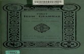 First Irish Grammar - rosenlake.net · 2019-08-08 · 100600315009 FIRST IrishGrammar EEVISIDANDENLAKGED BY THECHRISTIANBROTHERS PrtaUdkvCaHIU.aCo.,Ltd..ParkaaUPritUinaWorlem,DuMin.