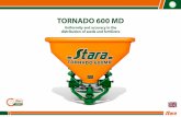 TORNADO 600 MD - StaraTORNADO 600 MD Tornado 600 MD is a spreader, ideal for small and medium-sized tractors for applications in small areas. With loading capacity of 600kg, it performs