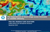 The dependence of short-range ocean forecasts on satellite ...godae-data/GOVST-IV/... · The dependence of short-range ocean forecasts on satellite altimetry Peter Oke, Madeleine