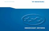 DESICCANT DRYERS - BOGE · A FULL RANGE OF DESICCANT DRYING Heatless desiccant air dryers, compact and full size models Heat regenerated and blower operated desiccant air dryers The