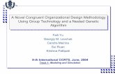 A Novel Congruent Organizational Design Methodology Using ... · A Novel Congruent Organizational Design Methodology Using Group Technology and a Nested Genetic Algorithm A Novel
