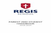PARENT AND STUDENT HANDBOOK - The Regis School of the ...€¦ · Paredes, Lori Communications Manager 5138 lparedes… Piga, Donna Director of Technology 5115 dpiga… Rhew, Denise