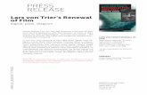 PRESS Lars von Trier’s RELEASE his first appearance with ... · In Lars von Trier’s Renewal of Film 1984-2014. Signal, Pixel, Di-agram scholar Bodil Marie Stavning Thomsen offers