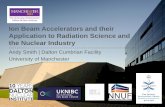 Ion Beam Accelerators and their Application to Radiation Science … - Andy Smith... · 2019-04-30 · Ion Beam Accelerators 5MV Ion Beam Accelerator Ion beam accelerators producing