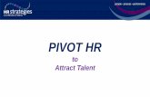 PIVOT HR - HR Strategies Consulting€¦ · HR Strategies understand that. As a SAP Gold Partner with over 20 years of HR Consulting, we can help you achieve better business results
