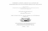 FORMULATION AND EVALUATION OF INDOMETHACIN …repository-tnmgrmu.ac.in/599/1/MADHU KRISHNA CHITLURI.pdf · EVALUATION OF INDOMETHACIN EXTENDED RELEASE PELLETS ... controlled by slowly