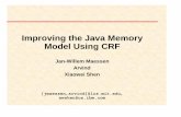 Model Using CRFImproving the Java Memorypugh/java/memoryModel/workshop/Java-CRF.pdf · thread shared memory. . . cache thread cache thread cache! data caching via semantic caches