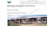 TIMBER BRIDGE MANUAL - Roads and Maritime Services€¦ · and Structural Engineering (Rehabilitation Design) prior . to use. TIMBER BRIDGE MANUAL . Edition 1 Revision 0 – June