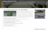 FLEXIBLE MISSILE PLATFORM - Moog Inc.€¦ · The Flexible Missile Platform (FMP) is a missile, mission, and platform agnostic system. FMP allows users to fire the missile(s) of their