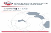 Training Plans - Alberta Soccer · 2019-03-29 · 4 Training Plans: Active Start (U6) Guide Weekly Soccer Activities The number of Preferred Training Model Sessions per week for each