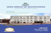 Achieving Excellence in Educationikonpharmacycollege.org/ikon-prospectus.pdf · 2019-11-17 · It gives me immense pleasure in welcoming you to IKON Group of Institutions. Value based
