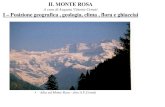 IL MONTE ROSAsfv.it/public/uploads/conferenze/2010/2010-05-14 dispense... · 2011-01-03 · Gli aspetti climatici – Godere del panorama del Monte Rosa dalla valle Anzasca o dalla