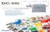 slitter cutter creaser DC-615 - Duplo USA Brochure.pdf · 2010-08-13 · slitter cutter creaser DC-615 Perfect Slit, Cut, & Crease Finishing Solution for Digital Color Documents •
