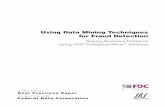 Using Data Mining Techniques for Fraud Detectiondocshare02.docshare.tips/files/21203/212036507.pdf · Using Data Mining Techniques for Fraud Detection Solving Business Problems Using