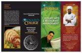 CULINARY ARTS & RESTAURANT MANAGEMENT · CULINARY ARTS & RESTAURANT MANAGEMENT The Culinary Arts program at Oxnard College is designed to prepare students for a career in the competitive