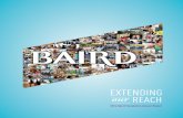EXTENDING our REACH - Bairdcontent.rwbaird.com/RWB/Content/PDF/WhoWeAre/2014_Baird_Foundation_Annual_Report.pdfEXTENDING our REACH 2014 Baird Foundation Annual Report “...BUILDING