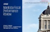 Manitoba Fiscal Performance Review · 2017-10-03 · Manitoba Fiscal Performance Review . Phase 2 Report. Business Case ... a Canadian limited liability partnership and a member firm