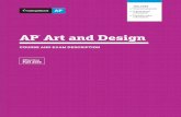 AP Art and Design · Art and Design. COURSE AND EXAM DESCRIPTION. Effective . Fall 2019. AP COURSE AND EXAM DESCRIPTIONS ARE UPDATED PERIODICALLY. Please visit AP Central (apcentral.collegeboard.org)
