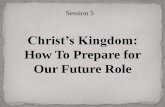 Christ’s Kingdom - Global Prayerglobalprayermovement.org/wp-content/uploads/2013/03/... · 2013-03-26 · needs and/or spiritual opponents as prayer burdens from God. b) Requisition: