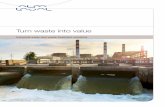 Turn waste into value - Alfa Laval · Industrial wastewater treatment processes Wastewater – an untapped water resource Wastewater for domestic water reuse and cooling towers Speciality