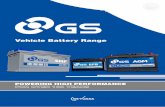 Vehicle Battery Range...most user friendly diagnostic tools on the market. Validate battery replacement quickly and simply with the GS Yu-Fit. Although workshops may already own diagnostic