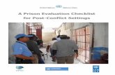 A Prison Evaluation Checklist for Post-Conflict …...United Nations Nations Unies A Prison Evaluation Checklist for Post-Conflict Settings Introduction This prison evaluation tool