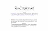 The Engineering and Geoscience Professions Act · 2018-12-20 · 4 c. E-9.3 ENGINEERING AND GEOSCIENCE PROFESSIONS (m) “practice of professional engineering” means any act of