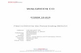 WALGREEN CO - Shareholder Forum...2014/08/31  · Walgreen Co. is filing this Amendment No. 2 on Form 10-K/A ( Amendment ) to its Annual Report on Form 10- K for the fiscal year ended