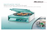 ROTOFIX 32 A Benchtop centrifuge - Hettich …...2 ROTOF I32 A ROTOFIX 32 A Benchtop centrifuge Cat. No. 1206 Proven technology – ideal PreParation of samPles for clinical and cytological