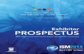 2014 Exhibitor Prospectus (Revised: 12/2/13) · 2013-12-06 · semination — including the renowned monthly ISM Report On Business® — ISM maintains a strong global influence among