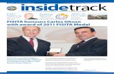 FISITA honours Carlos Ghosn with award of 2011 FISITA Medal · FISITA honours Carlos Ghosn with award of 2011 FISITA Medal FISITA has awarded its highest honour to Carlos Ghosn, Chairman