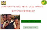 COMMUNITY-BASED TBHIV CASE-FINDING€¦ · guide HTC implementation at facility and community level • Strategies to improve access to HTC services include: – home based testing