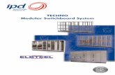 TECHNO Modular Switchboard System · 2018-09-03 · TECHNO is made by Elsteel with QA accreditation and international approvals with factories in Denmark, Poland and Sri Lanka. Framework