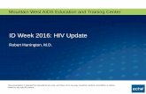 ID Week 2016: HIV Update - University of Washingtondepts.washington.edu/.../uploads/234/id_week_2016_hiv_update.pdf · ID Week 2016: HIV Update •New management of low-level viral
