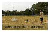 Bottle Rockets 2009 Egg-O-Naut rocket research 2.pdf rocket does not nose dive but instead falls horizontally
