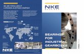 mech-AT GB 2018 low4407 Steyr, Austria Tel: +43 7252 86667 Fax: +43 7252 86667-59 office@nke.at WE ARE FERSA GROUP A SPANISH-AUSTRIAN COMPANY BEARINGS FOR INDUSTRIAL GEARBOXES Every