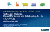 Technology-Mediated Clinical Mentorship and Collaboration for … · 2015-04-03 · NORTHWEST AIDS EDUCATION AND TRAINING CENTER Technology-Mediated Clinical Mentorship and Collaboration