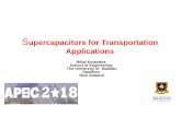 Supercapacitors for Transportation Applications...• Electric vehicles/ Fork lifts/ Hybrid buses • Utility voltage stabilizer systems • Photo voltaic systems • Memory back up