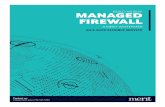 MANAGED BUILD VS BUY: FIREWALL - Merit …...BASIC FIREWALL DESIGN Firewalls can be configured by any capable IT professional, but it is always preferable to engage an expert who can