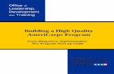 Building a High Quality AmeriCorps Program · 2015-01-14 · Acknowledgments The development of this document “Building a High Quality AmeriCorps Program” was based on effective