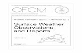 Federal Meteorological Handbook Number 1, Surface Weather … · 2019-08-14 · (ICAO), specifically WMO No. 306 - Manual on Codes, and ICAO Annex 3 - Meteorological Services for