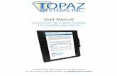 GemView 16 User Guide - Topaz Systems · 2020-01-09 · GemView 16 Tablet Display User Manual Compliant Information This device complies with part 15 of FCC Rules. Operation is subject