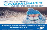 DEVELOPING OMMUNITY - Fergus Falls YMCA · 2018-12-19 · child has fun, and every child learns. Weekly sessions will include volleyball skills and drills. Volunteer coaches and Y