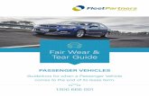 Fair Wear & Tear Guide - FleetPartners · Fair Wear & Tear Guide Guidelines for when a Passenger Vehicle comes to the end of its lease term. ... mechanical wear and tear is minimised.