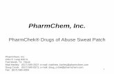 PharmChem, Inc. - U.S. Probation, Northern District of ... · Drug Detection in Sweat Current Issues (Cont.) • In the drug application study, no drug metabolites were detected,