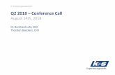 Q2 2018 Conference Call - K+S · 2019-09-05 · K+S Group Disclaimer K+S Group No reliance may be placed for any purpose whatsoever on the information or opinions contained in the