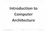 Introduction to Computer Architecturecs.hac.ac.il/staff/martin/Architecture/00_arch_slides.pdf · 2019-01-31 · Computer Architecture — Hadassah College — Spring 2019 Introduction