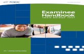 Examinee Handbook · 2013-12-18 · Frequently Asked Questions (continued) TOEIC Bridge Examinee Handbook Frequently Asked Questions 3 From what kind of contexts are the TOEIC Bridge