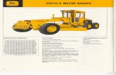 JD570-A MOTOR GRADER · Articulated frame steering Differential lock-unlock 18-ft. (5.49 m) turning radius All-hydraulic control of blade and machine functions 0-r OJ Closed-center